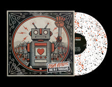 Load image into Gallery viewer, Obey Robots &#39;One In A Thousand&#39; - Signed Splatter Edition (LAST COPY!)
